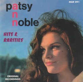 Noble ,Patsy Ann - Hits & Rarities